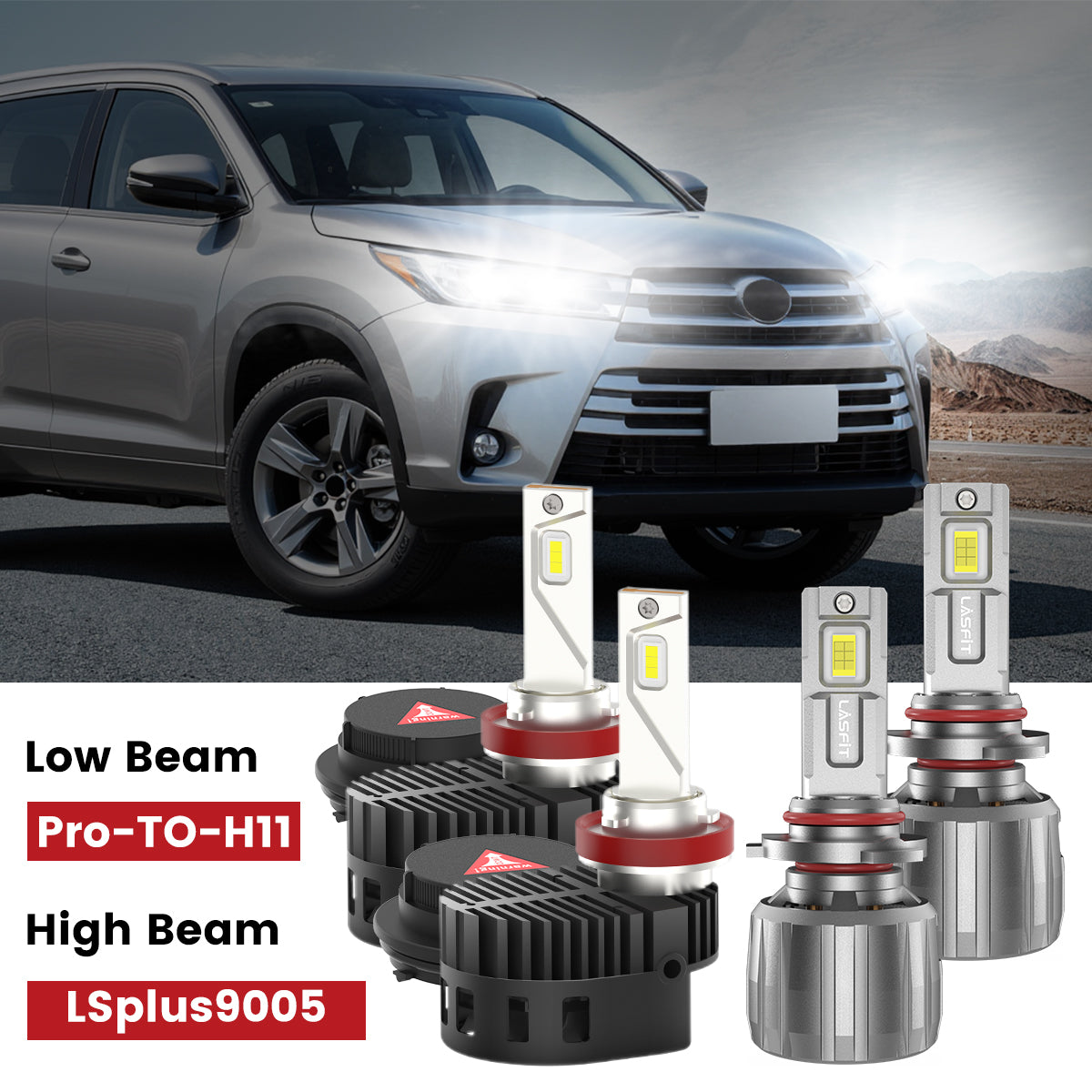 Lasfit Pro-TO-H11 LED Headlight Kit (Toyota Highlander 2017–2019, 100W, 10000LM, 6000K, CANbus, IP67, 2-yr warranty)